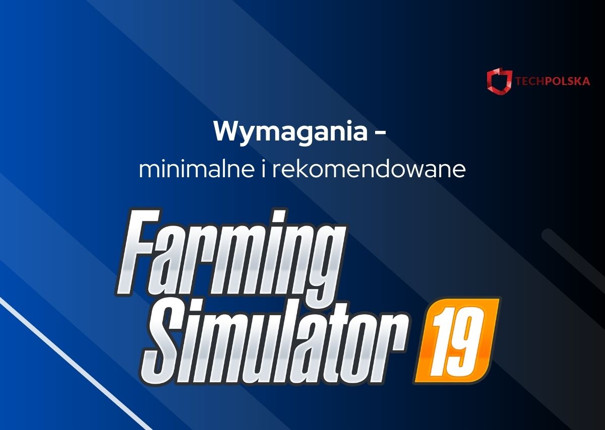 farming simulator 19 wymagania