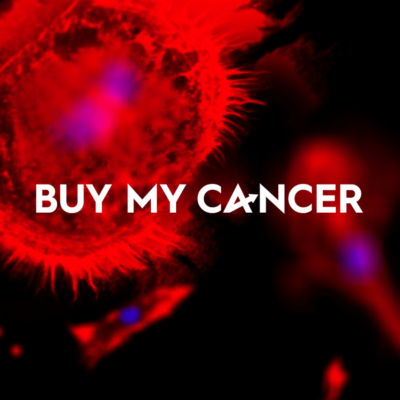 buy my cancer