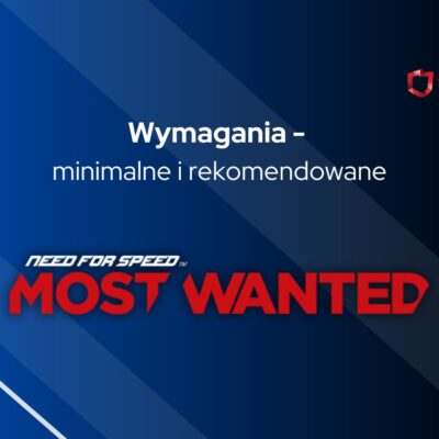 need for speed most wanted wymagania