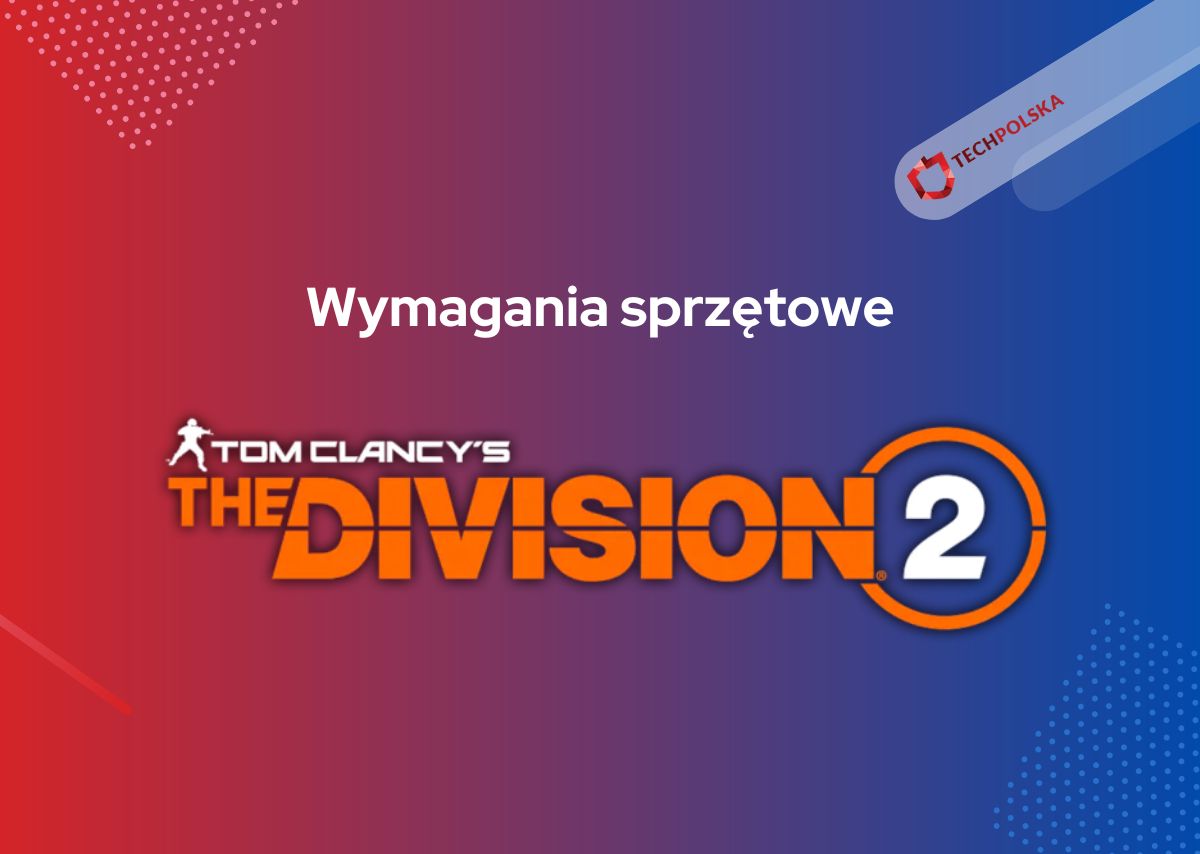 the division 2 wymagania