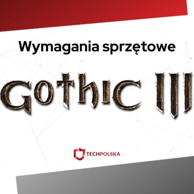 gothic 3 wymagania