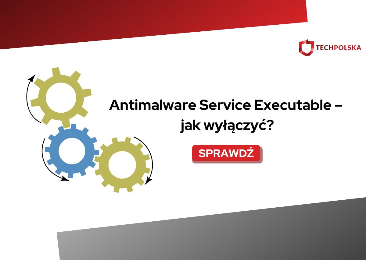 antimalware service executable jak wyłączyć