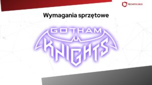 gotham knights wymagania pc