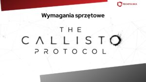 the callisto protocol wymagania