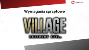 resident evil village wymagania pc