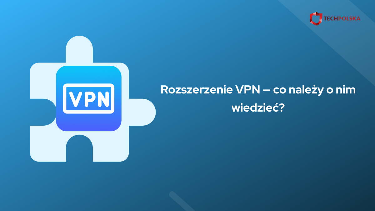 Rozszerzenie VPN