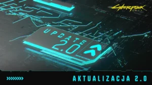 cyberpunk 2077 aktualizacja 2.0