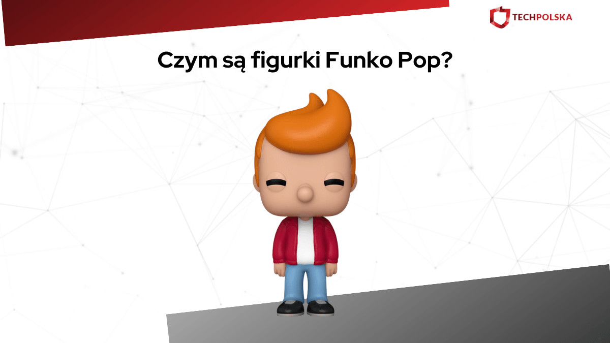 Figurki Funko Pop w kulturze geek - na czym polega ich fenomen?