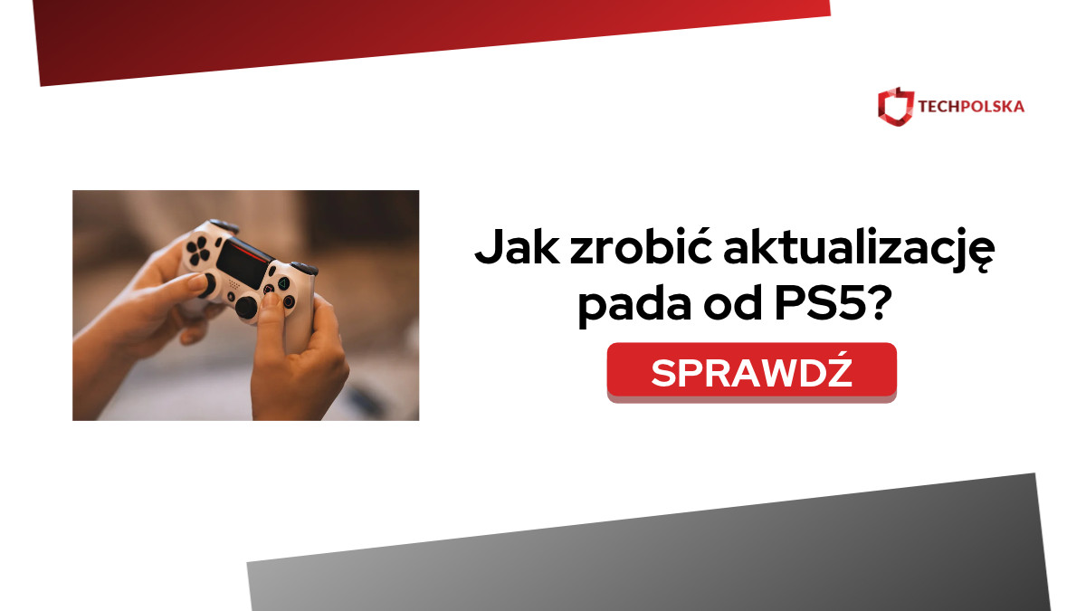 Aktualizacja pada PS5: Jak zaktualizować DualSense?