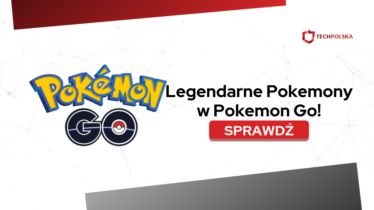 Legendarne Pokemony w Pokemon Go – pełna lista i poradnik łapania